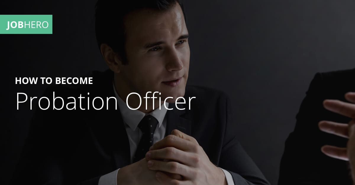 how-to-become-a-probation-officer-jobhero